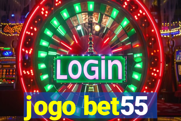 jogo bet55